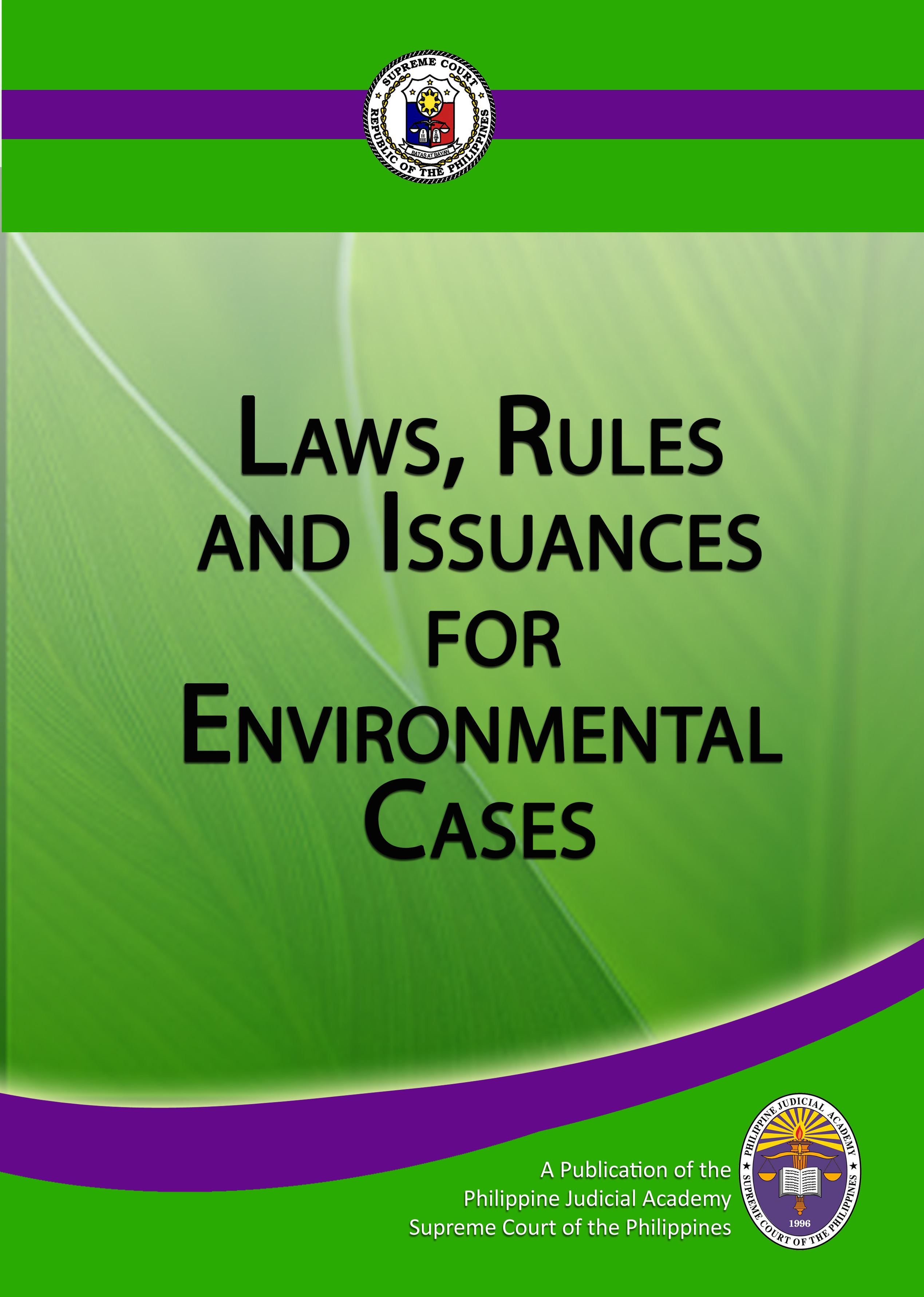 Laws, Rules and Issuances for Environmental Cases