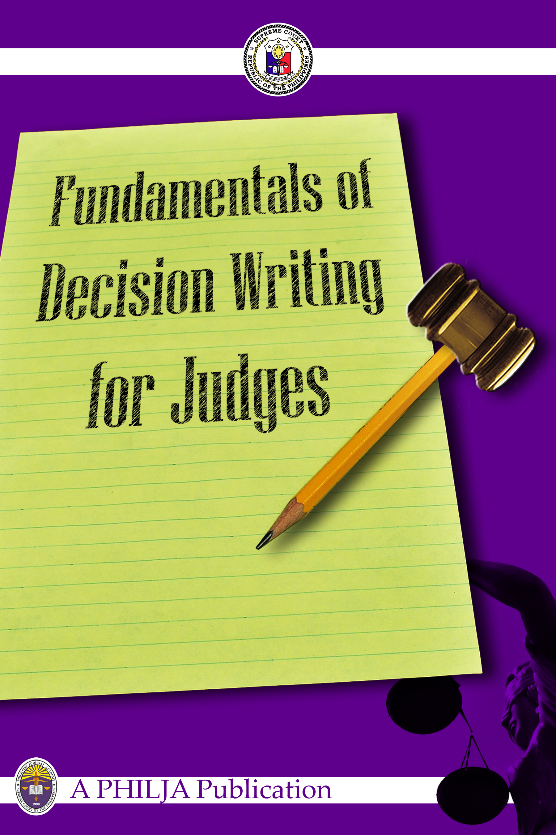 Fundamentals of Decision Writing for Judges